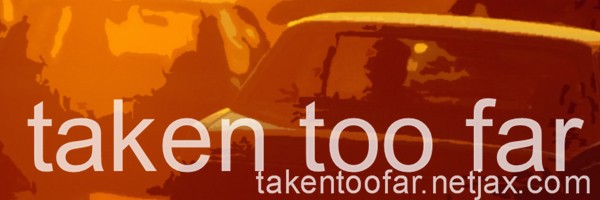 Taken Too Far's logo