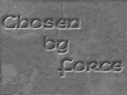 Chosen By Force's logo